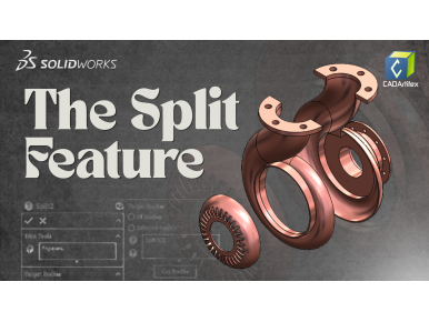 SOLIDWORKS Split Tool: Split Complex Parts into Multiple Bodies